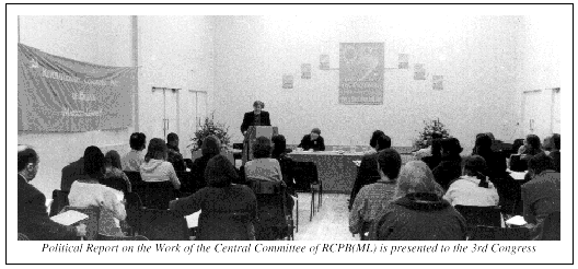 Political Report on the Work of the Central Committee of RCPBML